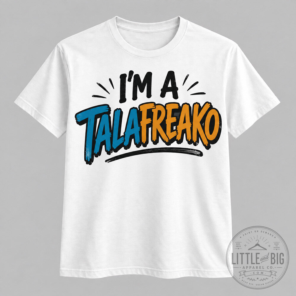 I'm a Talafreako T-Shirt for Passionate Fans